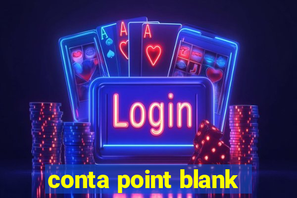 conta point blank